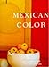Color En Mexico (Spanish Edition) by