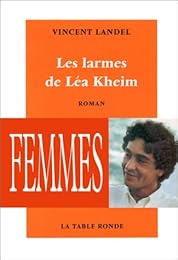 Les  larmes de Léa Kheim