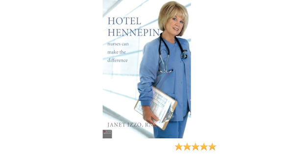Hotel Hennepin Janet Izzo Rn Amazon Com Books Hotel Hennepin Janet Izzo Rn Amazon Com Books