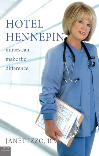 Hotel Hennepin Janet Izzo Rn Amazon Com Books