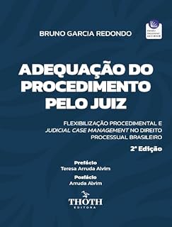 Livro Adequação do Procedimento pelo Juiz - 2ª Edição: Flexibilização Procedimental e Judicial Case Management no Direito Processual Brasileiro