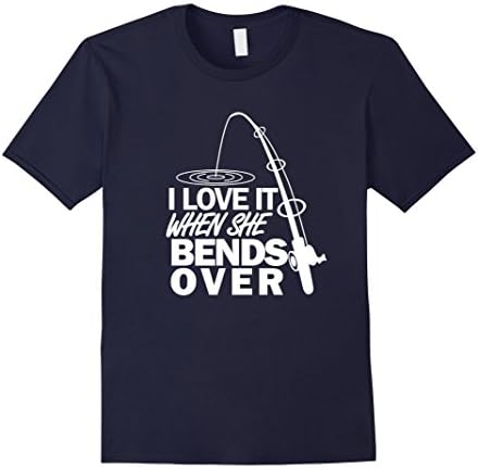 Men's I Love It When She Bends Over - Funny Fishing T-Shirt XL Navy