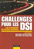 Challenges pour une DSI : L'Art du management du système d'information by 