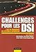 Challenges pour une DSI : L'Art du management du système d'information by 