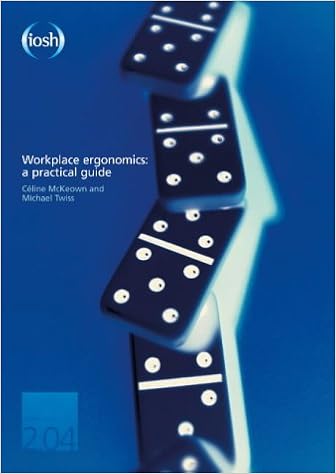 Workplace Ergonomics A Practical Guide Celine Mckeown - 