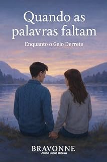 Livro Quando as Palavras nos Faltam: Enquanto o gelo derrete