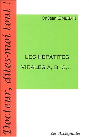 Les  hépatites virales A, B, C