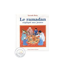 Le  ramadan expliqué aux jeunes