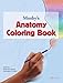 Mosby's Anatomy Coloring Book by 