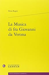 La  musica di fra Giovanni da Verona
