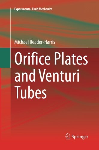 Orifice Plates and Venturi Tubes (Experimental Fluid Mechanics) libro