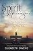 Spirit Messages: Inspiring Stories about Mediumship and Experiences from the Other Side by Elizabeth Owens