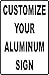 12"x18" Custom Aluminum Sign primary