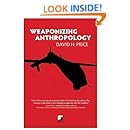 Weaponizing Anthropology: Social Science in Service of the Militarized State (Counterpunch)