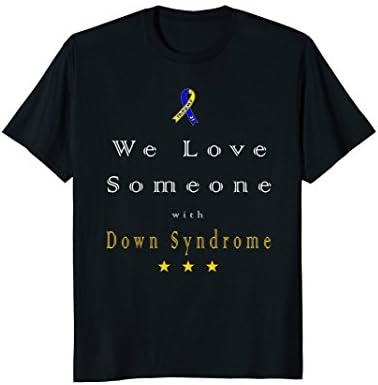 We love someone with down syndrome - love belong down syndro