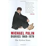 Michael Palin Diaries, 1969-1979: The Python Years