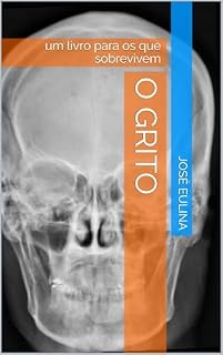 Livro O Grito: um livro para os que sobrevivem