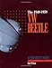 The 1949-1959 VW Beetle (Authenticity Series)