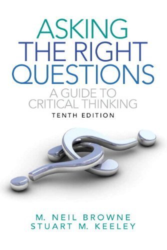 Asking the Right Questions: A Guide to Critical Thinking with NEW MyCompLab -- Access Card Package (10th Edition) 10th (tenth) by Browne, M. Neil, Keeley, Stuart M. (2012) Paperback
