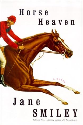 Horse Heaven Smiley Jane 9780375406003 Amazon Com Books