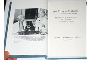 Fungus Fighters: Two Women Scientists and Their Discovery