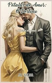 Livro Pétalas de Amor: O Destino