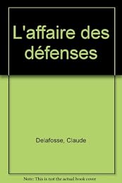 L' affaire des défenses