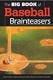 The Big Book of Baseball Brainteasers