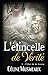 L'étincelle de Vérité: 1 - L'élue de la licorne (French Edition) by Céline Musmeaux