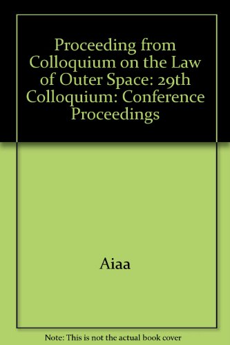 Proceedings of the 29th Colloquium on the Law of Outer Space, 1986