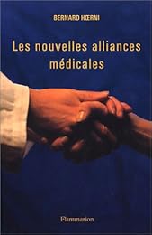 Les  nouvelles alliances médicales