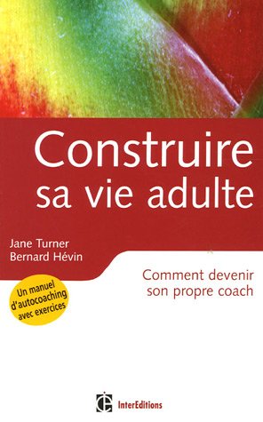 Construire sa vie adulte
