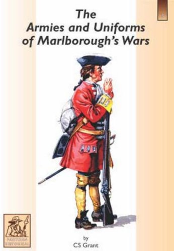 The Armies and Uniforms of Marlborough's Wars by Charles S Grant (Paperback)