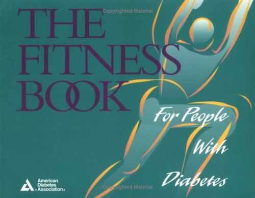 The Fitness Book: For People With Diabetes, by American Diabetes Association
