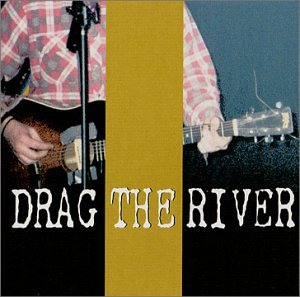 Drag The River - Closed - Zortam Music