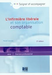 L' infirmière libérale et son organisation comptable