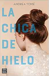 La chica de hielo de Andrea Tomé (CrossBooks)