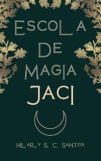Livro Escola de Magia Jaci (Universo Jaci)