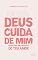 Livro Deus cuida de mim: nada pode me separar do Teu amor