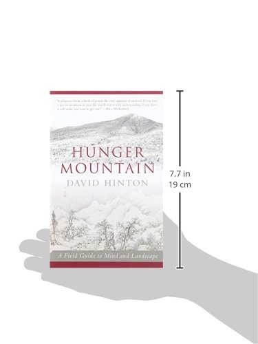 Hunger Mountain A Field Guide To Mind And Landscape Hinton David 9781611800166 Amazon Com Books