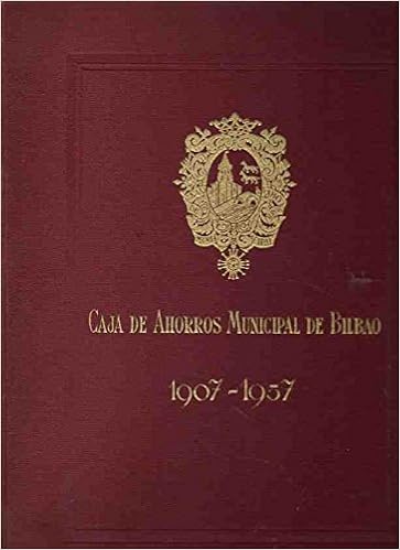 caja de ahorros y Monte de Piedad Municipal de Bilbao 1907 ...