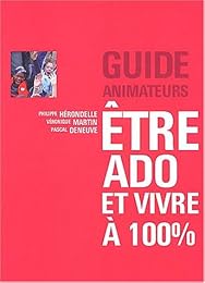 Être ado et vivre à 100 %