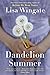 Dandelion Summer (Blue Sky Hill Series Book 4) by Lisa Wingate