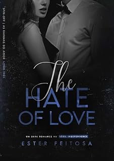 Livro THE HATE OF LOVE (SPIN-OFF | As rainhas do amor Livro 3)
