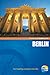 Traveller Guides Berlin, 4th (Travellers - Thomas Cook) by 