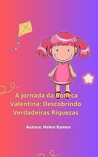Livro A Jornada da Boneca Valentina: Descobrindo Verdadeiras Riquezas