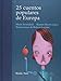 25 cuentos populares de Europa: Antología poética de Antonio Fernández Ferrer (Las Tres Edades / Cuentos Ilustrados, Band 2)