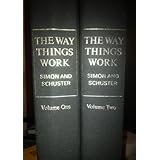 The Way Things Work: An Illustrated Encyclopedia of Technology (2 Volumes)