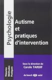 Autisme et pratiques d'intervention by 