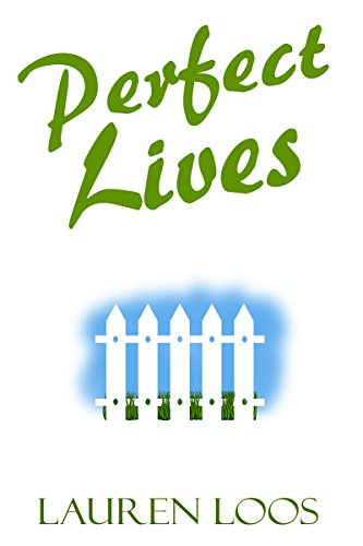 Perfect Lives